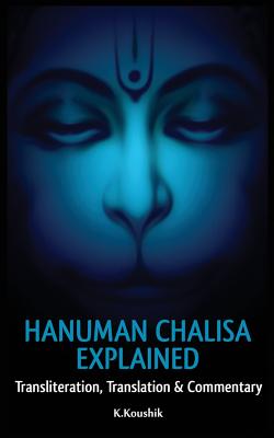 Hanuman Chalisa Explained - Koushik K