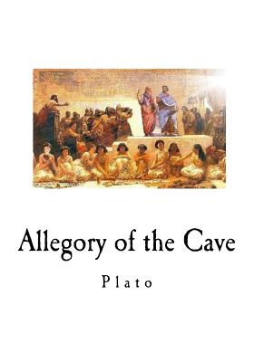 Allegory of the Cave - Plato