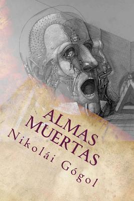Almas Muertas - Nikolai Gogol