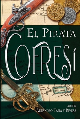 El Pirata Cofres - Juan Ramos Ibarra