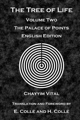 The Tree of Life: The Palace of Points - English Edition - E. Colle