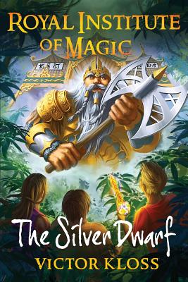 The Silver Dwarf (Royal Institute of Magic) - Victor Kloss