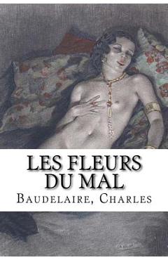 Poza produsului Les Fleurs du mal - Baudelaire Charles