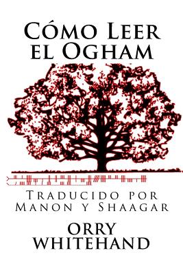 Como Leer El Ogham - Manon Y. Shaagar