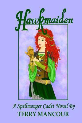 Hawkmaiden: A Spellmonger Cadet Novel #1 - Emily Burch Harris