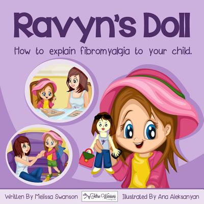 Ravyn's Doll: How To Explain Fibromyalgia To Your Child - Ana Aleksanyan