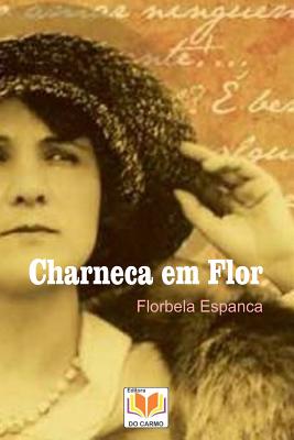 Charneca em Flor - Florbela Espanca