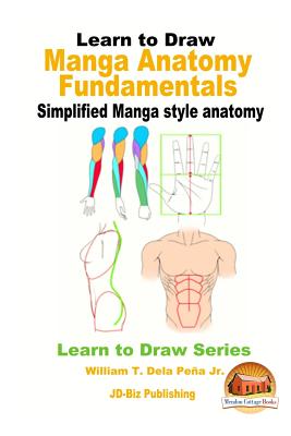 Learn to Draw - Manga Anatomy Fundamentals - Simplified Manga style anatomy - John Davidson