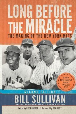 Long Before The Miracle: The Making of the New York Mets - Ron Hunt