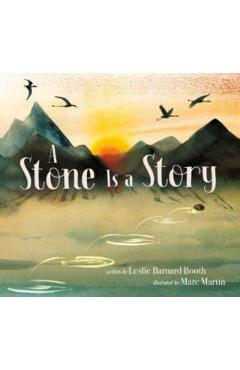 A Stone Is a Story - Leslie Barnard Booth