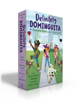 Definitely Dominguita Awesome Adventures Collection (Boxed Set): Knight of the Cape; Captain Dom's Treasure; All for One; Sherlock Dom - Terry Catasus Jennings