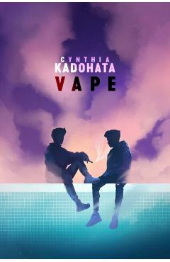 Vape - Cynthia Kadohata