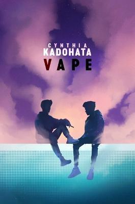 Vape - Cynthia Kadohata