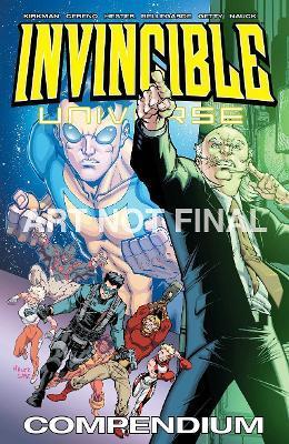 Invincible Universe Compendium Volume 1 - Robert Kirkman