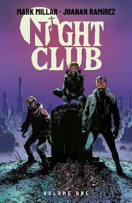 Night Club Volume 1 - Mark Millar