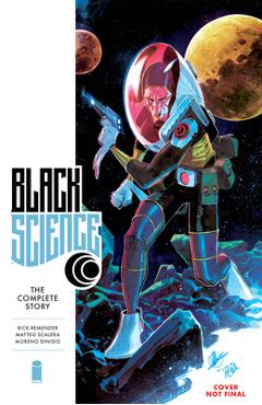 Coperta cărții 'Black Science Compendium - Rick Remender'