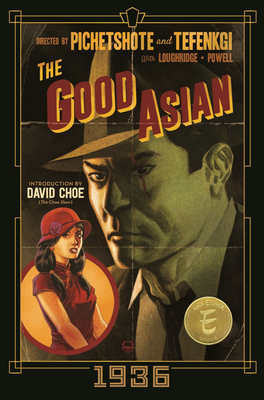 The Good Asian: 1936 Deluxe Edition - Pornsak Pichetshote