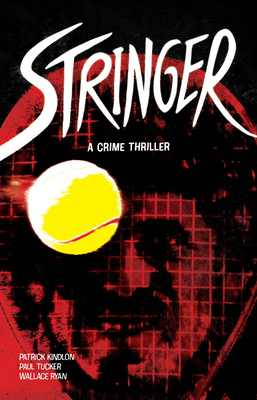 Stringer - Patrick Kindlon