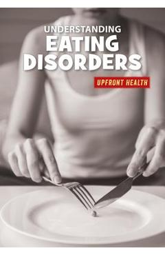 Coperta cărții 'Understanding Eating Disorders - Renae Gilles'