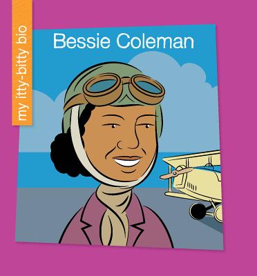 Bessie Coleman - Sara Spiller