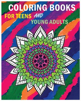 Coloring Books For Teens And Young Adults: Happy mandala coloring page (+100 Pages) - Ariana Scarlett