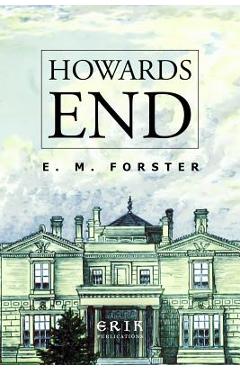 Coperta cărții 'Howards End - E. M. Forster'