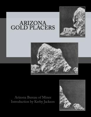 Arizona Gold Placers - Kerby Jackson