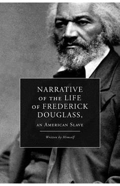 Poza produsului Narrative of the Life of Frederick Douglass, an American Slave - Frederick Douglass