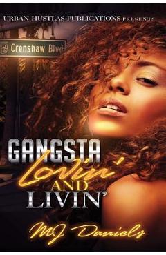 Coperta cărții 'Gangsta Lovin' and Livin' - Mj Daniels'