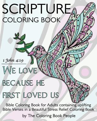 Scripture Coloring Book: Bible Coloring Book for Adults containing uplifting Bible Verses in a Beautiful Stress Relief Coloring Book - Coloring Book People
