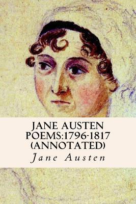 Jane Austen Poems: 1796-1817 (annotated) - Jane Austen