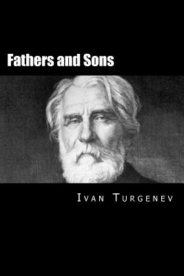 Fathers and Sons: Russian Version - Ivan Sergeevich Turgenev