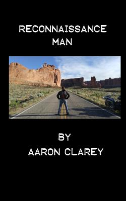 Reconnaissance Man - Aaron Clarey