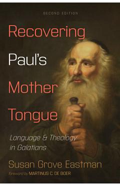 Coperta cărții 'Recovering Paul's Mother Tongue, Second Edition - Susan Grove Eastman'