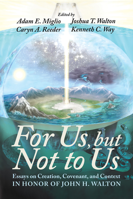 For Us, but Not to Us - Adam E. Miglio