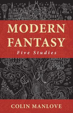Coperta cărții 'Modern Fantasy - Colin N. Manlove'