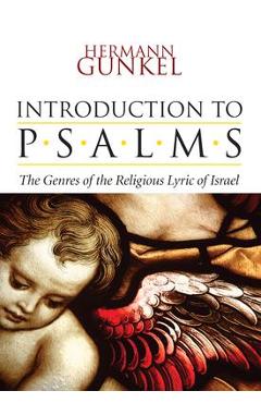 Coperta cărții 'Introduction to Psalms - Hermann Gunkel'