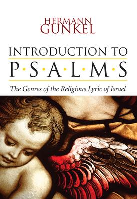 Introduction to Psalms - Hermann Gunkel