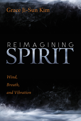 Reimagining Spirit - Grace Ji-sun Kim