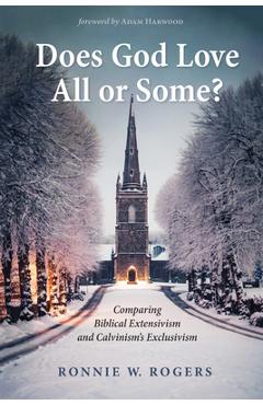 Coperta cărții 'Does God Love All or Some? - Ronnie W. Rogers'