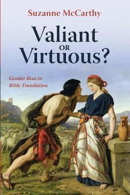 Valiant or Virtuous? - Suzanne Mccarthy