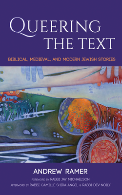 Queering the Text - Andrew Ramer