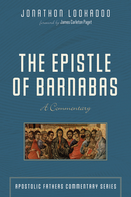 The Epistle of Barnabas - Jonathon Lookadoo