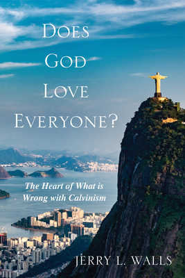 Coperta cărții 'Does God Love Everyone? - Jerry L. Walls'