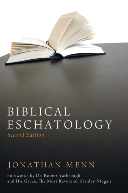 Biblical Eschatology, Second Edition - Jonathan Menn