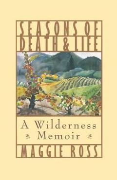 Coperta cărții 'Seasons of Death and Life - Maggie Ross'