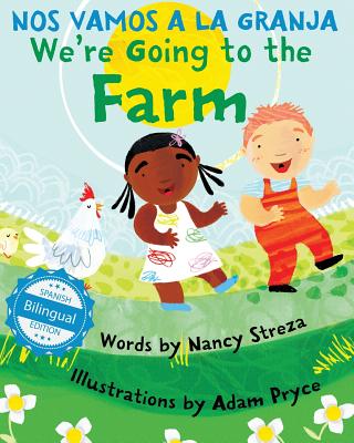 We're Going to the Farm / Nos vamos a la granja - Nancy Streza