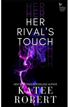 Coperta cărții 'Her Rival's Touch - Katee Robert'