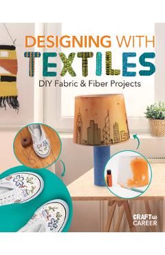 Coperta cărții 'Designing with Textiless: DIY Fabric & Fiber Projects - Lauren Kukla'