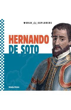 Coperta cărții 'Hernando de Soto - Kristin Petrie'